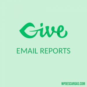 GiveWP Email Reports