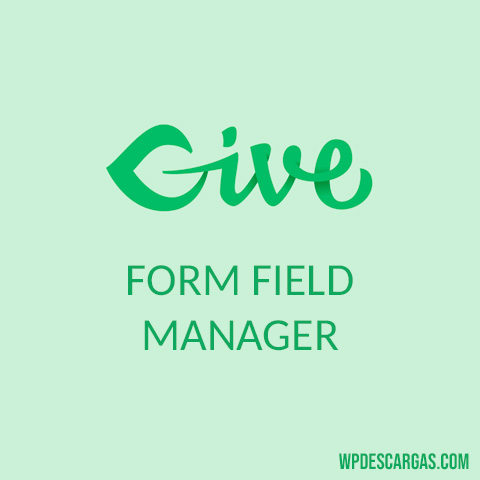 GiveWP Form Field Manager