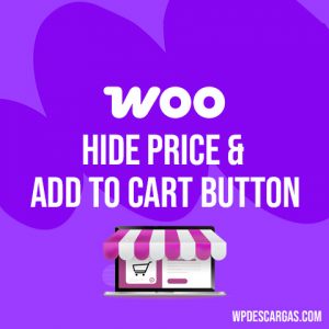 Hide Price & Add to Cart Button for WooCommerce