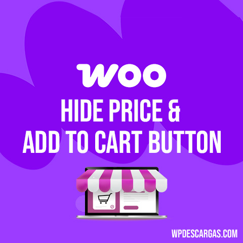 Hide Price & Add to Cart Button for WooCommerce