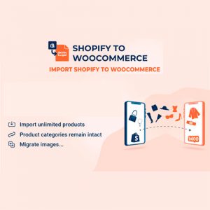 S2W – Import Shopify to WooCommerce
