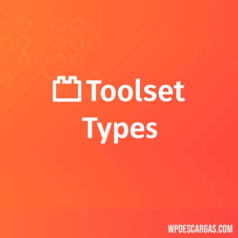 Toolset Types