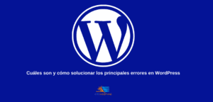 como solucionar los principales errores en wordpress
